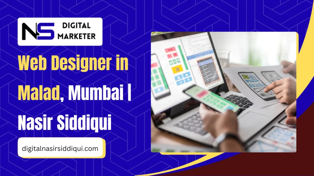 Web Designer in Malad Mumbai Nasir Siddiqui